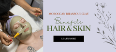 Benefits of Rhassoul as Treatments for Hair and Skin