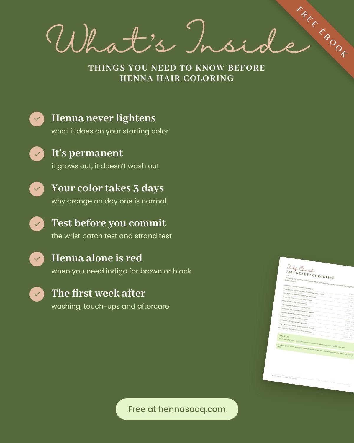 What's inside the free eBook: henna never lightens, it's permanent, color takes 3 days, test before you commit, henna alone is red, the first week after